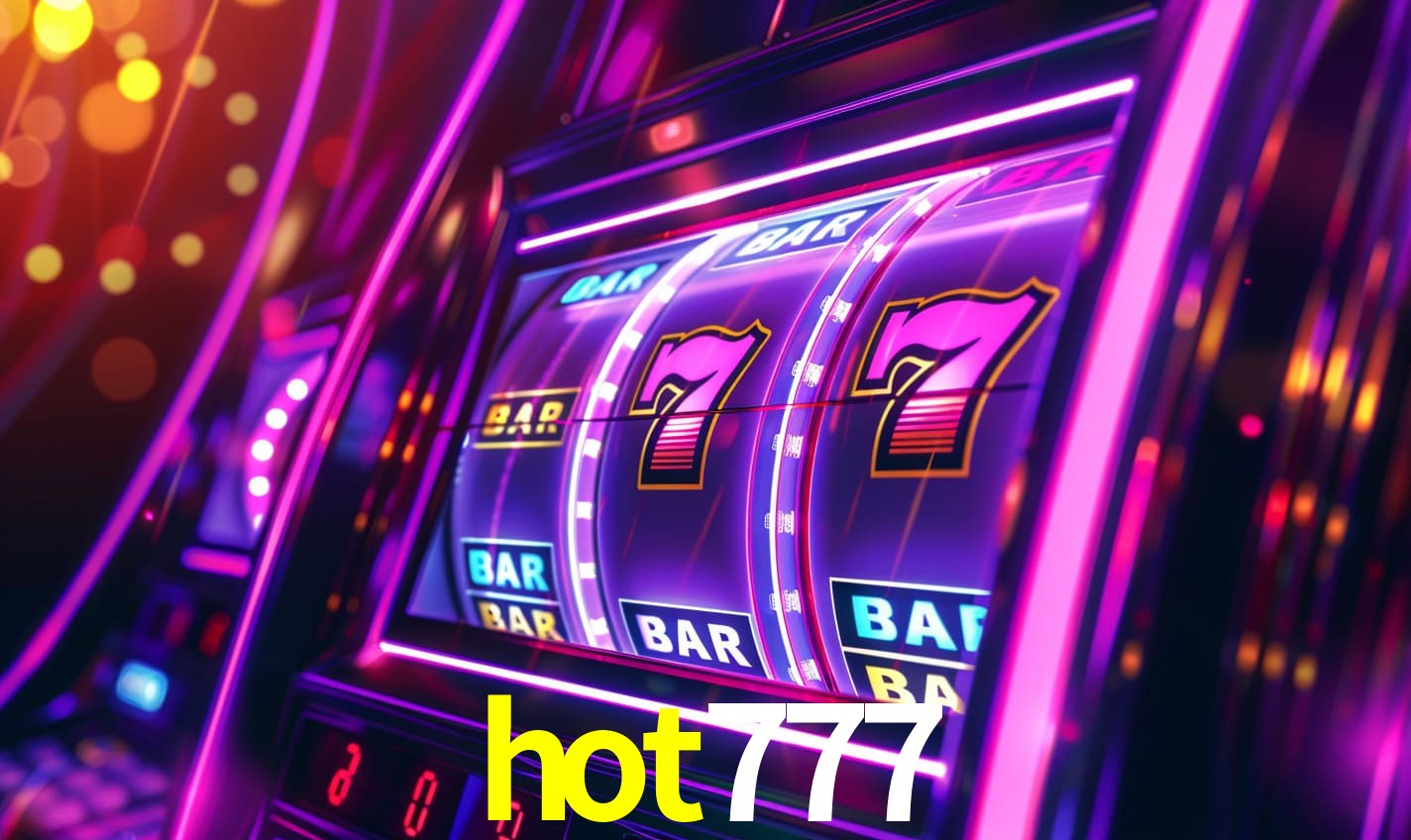 hot777 - Bem-vindo ao Cassino Oficial - hot777.com