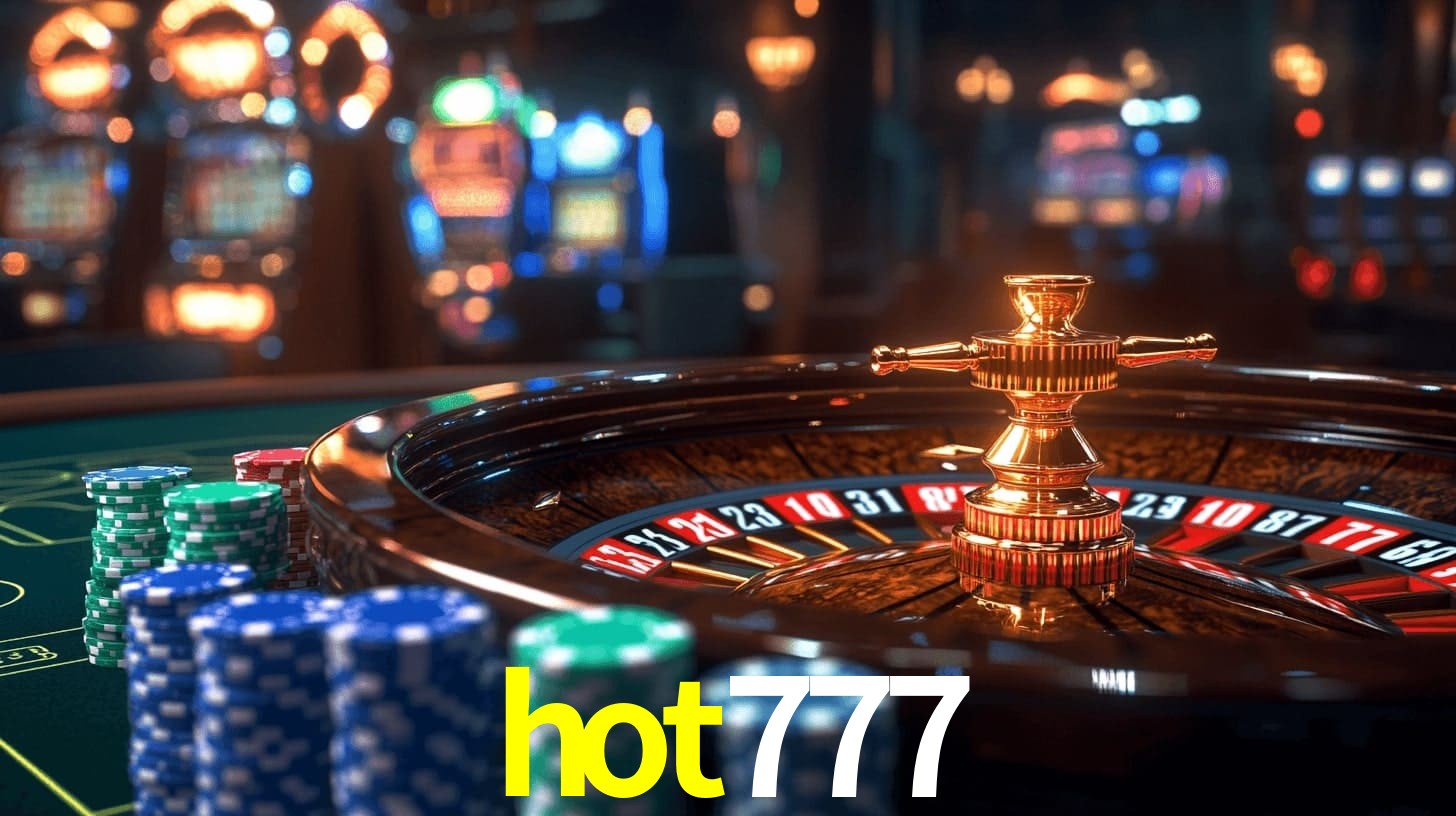 hot777: Jogos de Caça-Níqueis-Altas Recompensas, Roleta-Velocidade, Blackjack-Desafios Máximos